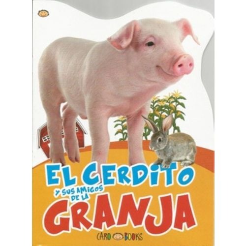 COL.ANIMALES GRANJA:CERDITO Y AMIGOS